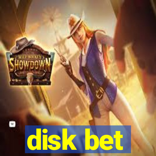 disk bet